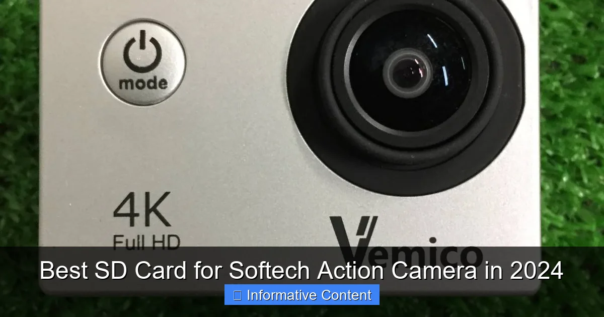 Best SD Card for Softech Action Camera in 2024