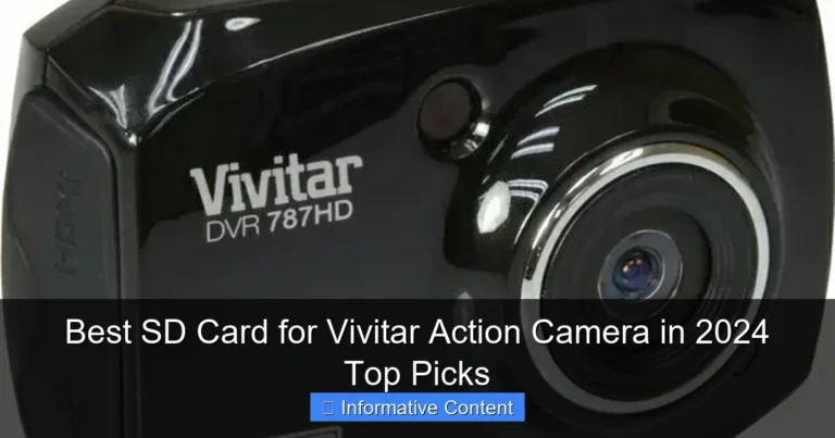 Best SD Card for Vivitar Action Camera in 2024 Top Picks
