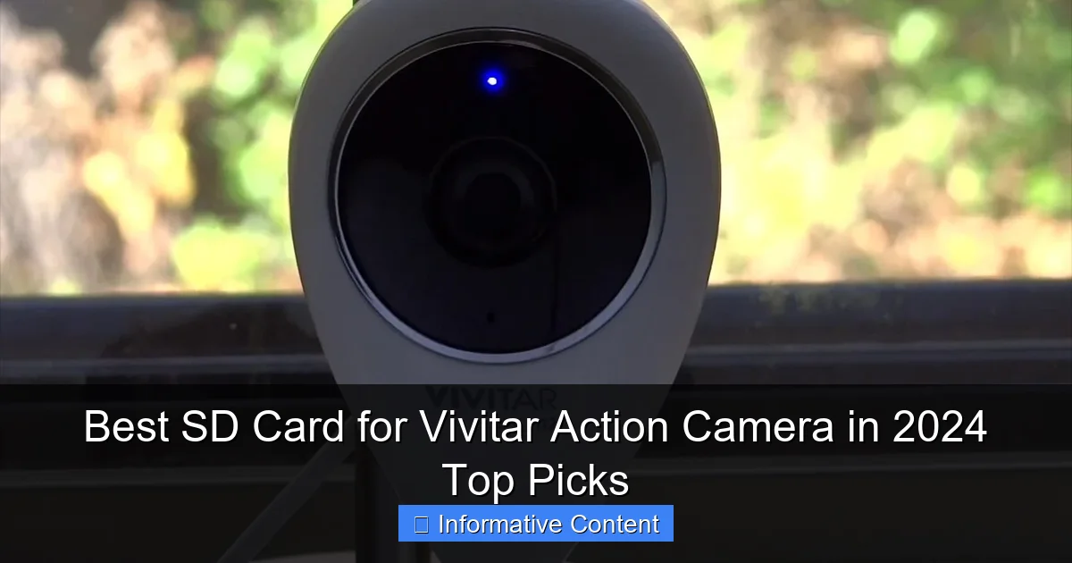 Best SD Card for Vivitar Action Camera in 2024 Top Picks