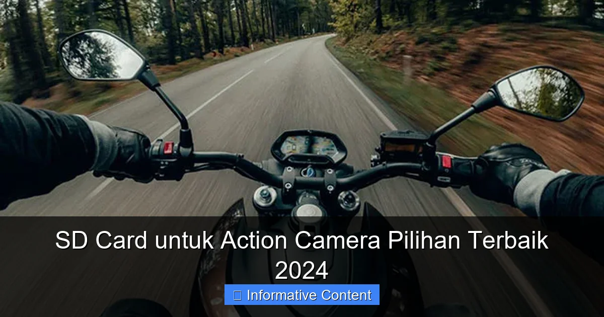 SD Card untuk Action Camera Pilihan Terbaik 2024