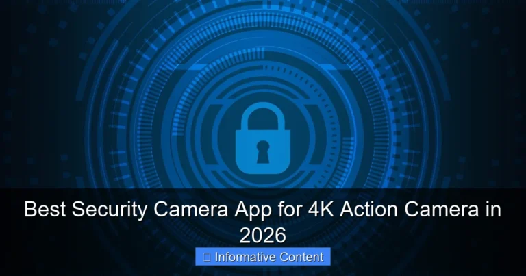Best Security Camera App for 4K Action Camera in 2026