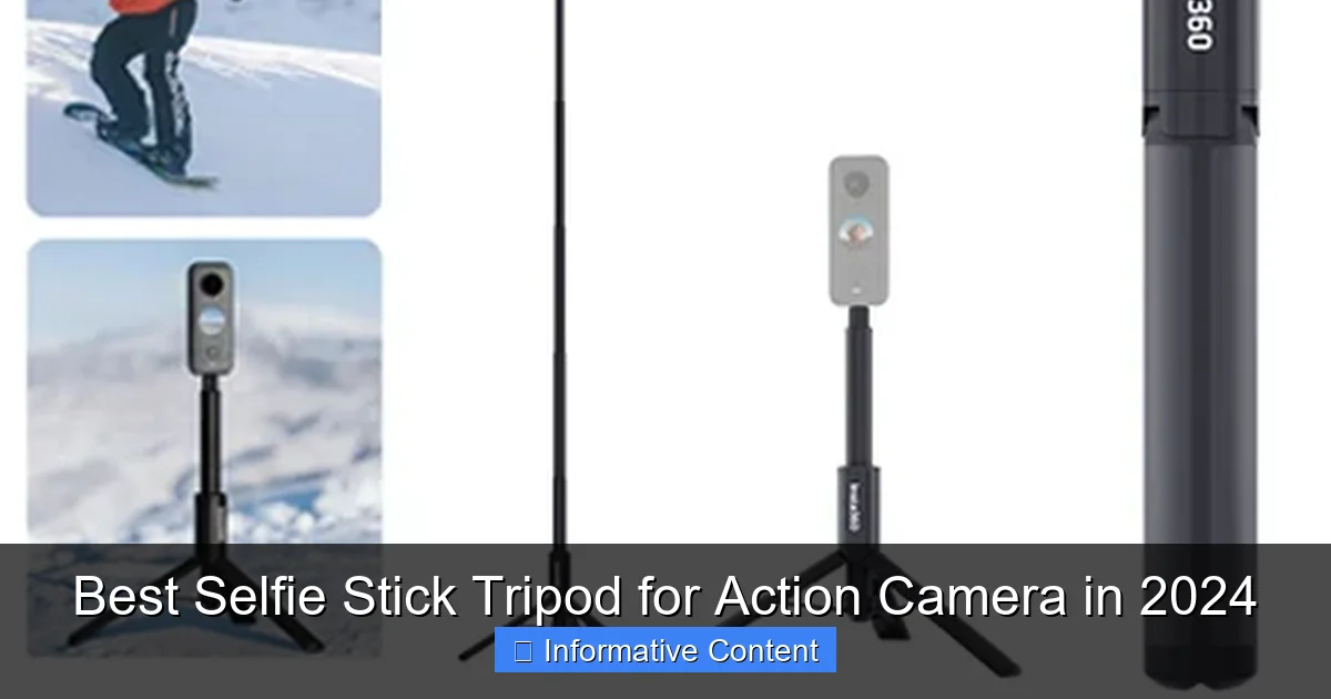 Best Selfie Stick Tripod for Action Camera in 2024