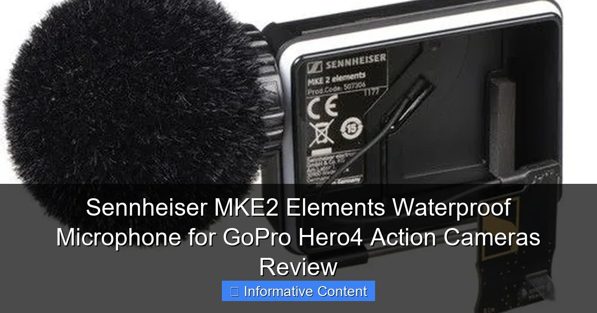 Sennheiser MKE2 Elements Waterproof Microphone for GoPro Hero4 Action Cameras Review