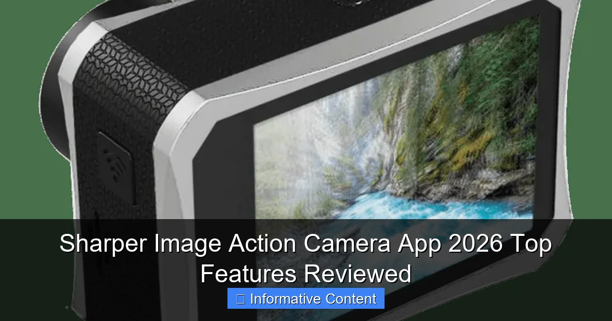 Sharper Image Action Camera App 2026 Top Features Reviewed