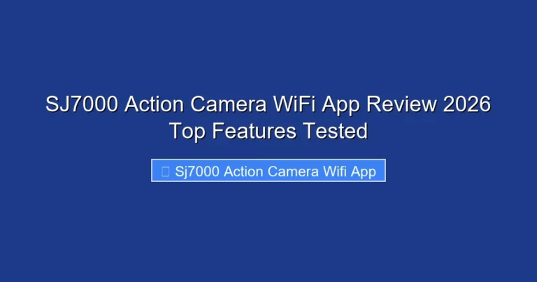 SJ7000 Action Camera WiFi App Review 2026 Top Features Tested