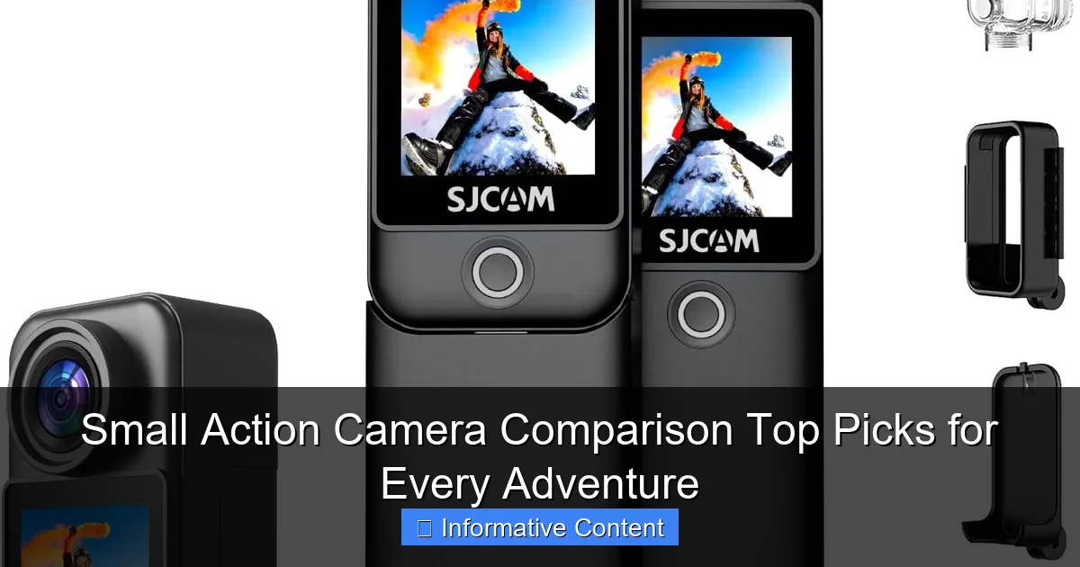 Small Action Camera Comparison Top Picks for Every Adventure