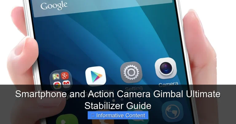 Smartphone and Action Camera Gimbal Ultimate Stabilizer Guide