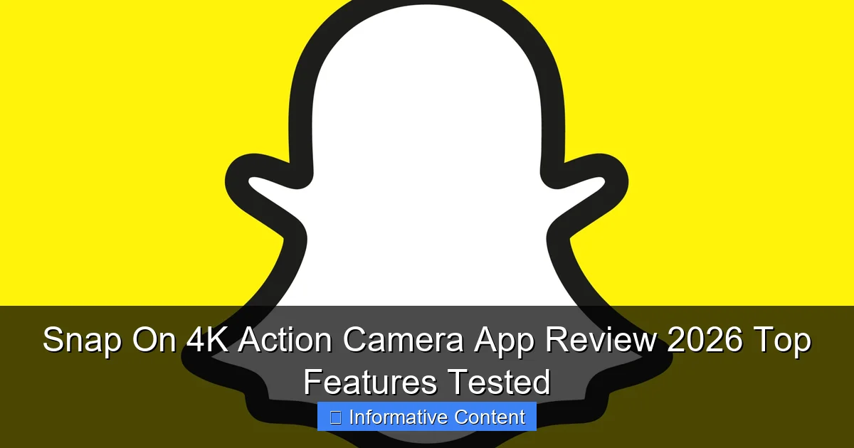 Snap On 4K Action Camera App Review 2026 Top Features Tested