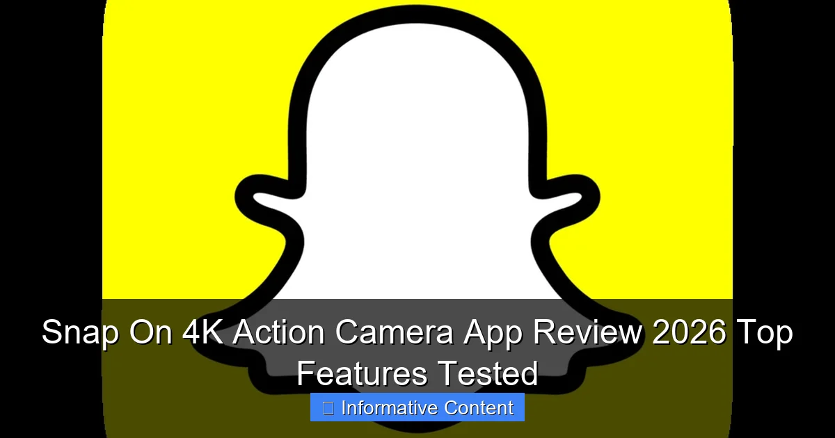 Snap On 4K Action Camera App Review 2026 Top Features Tested