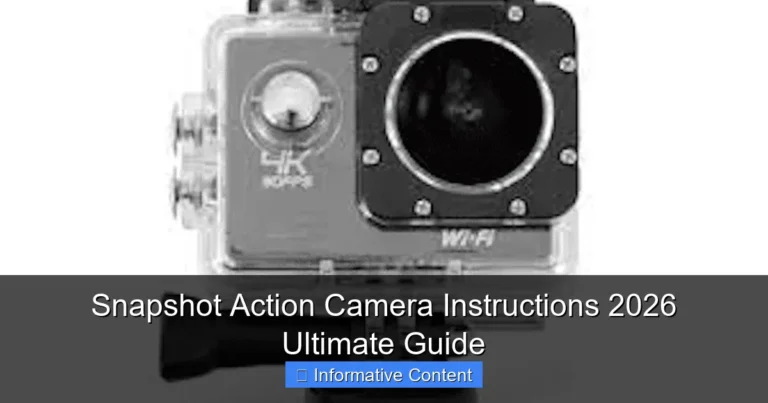Snapshot Action Camera Instructions 2026 Ultimate Guide