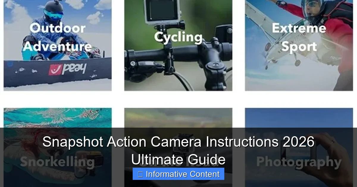 Snapshot Action Camera Instructions 2026 Ultimate Guide