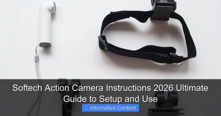 Softech Action Camera Instructions 2026 Ultimate Guide to Setup and Use