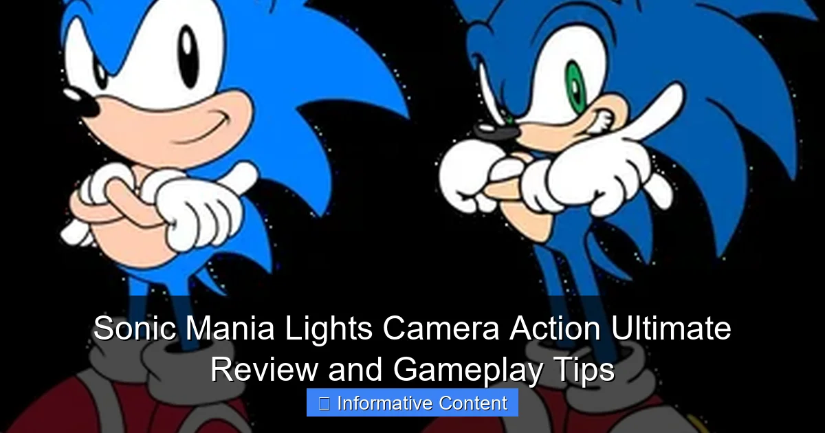Sonic Mania Lights Camera Action Ultimate Review and Gameplay Tips