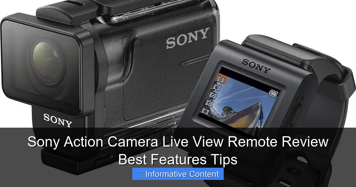 Sony Action Camera Live View Remote Review Best Features Tips