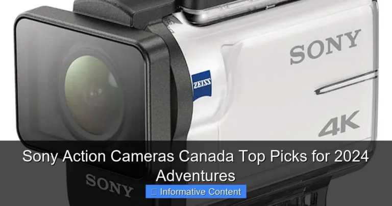 Sony Action Cameras Canada Top Picks for 2024 Adventures