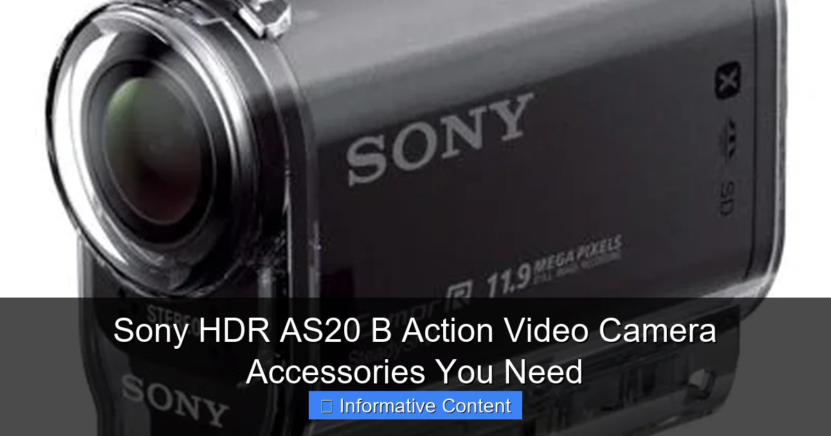 Sony HDR AS20 B Action Video Camera Accessories You Need