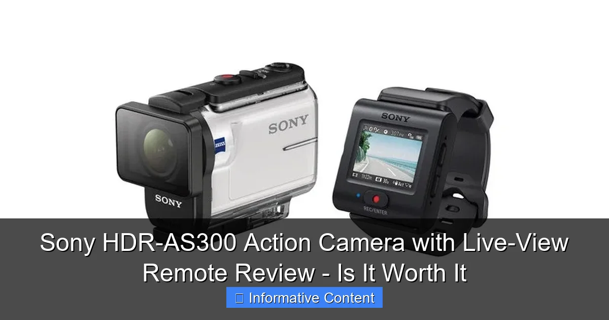 Sony HDR-AS300 Action Camera with Live-View Remote Review - Is It Worth It