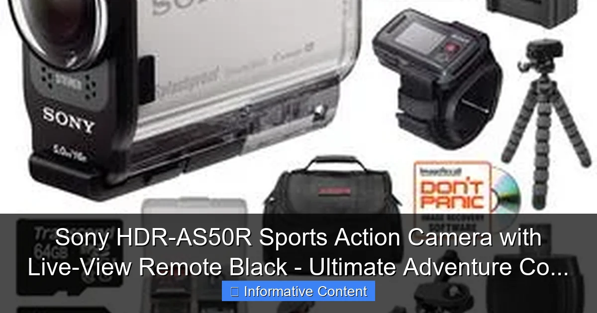 Sony HDR-AS50R Sports Action Camera with Live-View Remote Black - Ultimate Adventure Co...