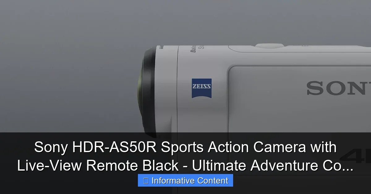 Sony HDR-AS50R Sports Action Camera with Live-View Remote Black - Ultimate Adventure Co...