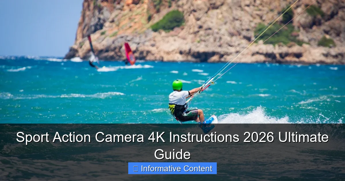 Sport Action Camera 4K Instructions 2026 Ultimate Guide