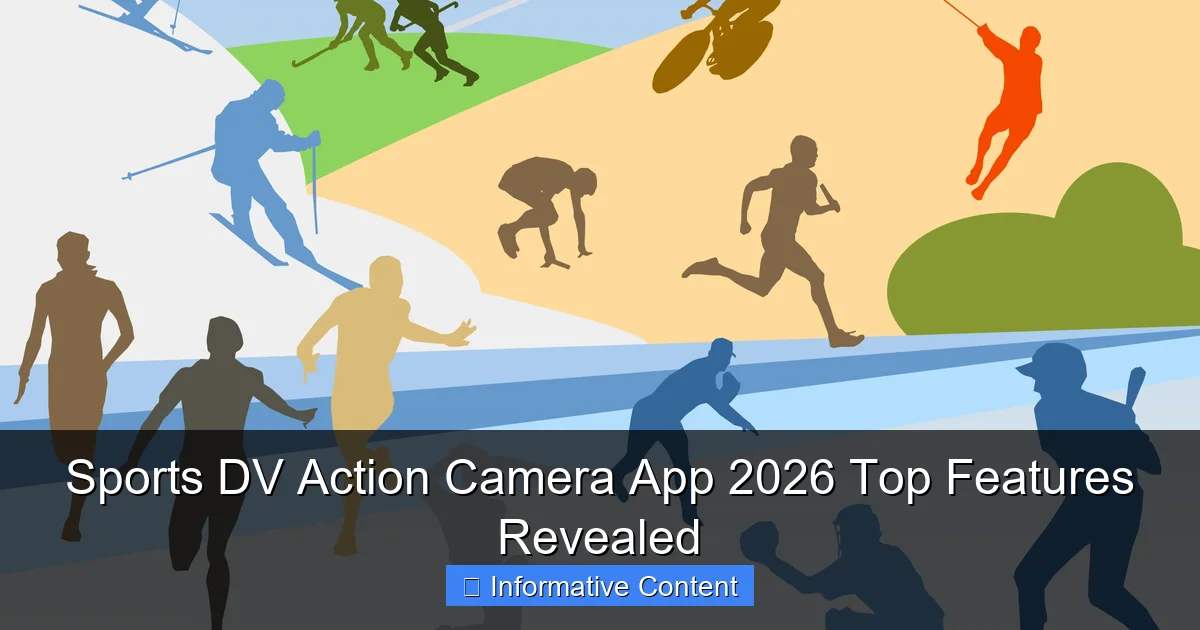 Sports DV Action Camera App 2026 Top Features Revealed