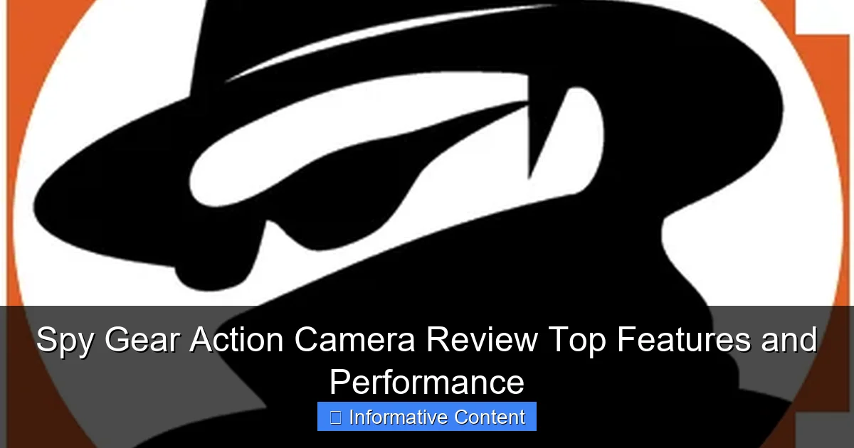 Spy Gear Action Camera Review Top Features and Performance