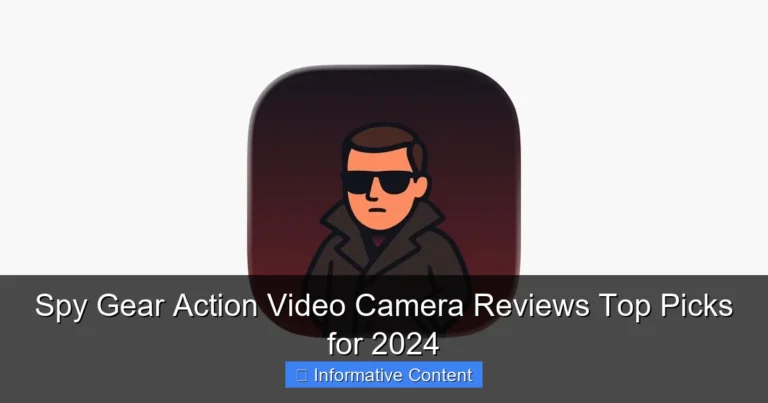 Spy Gear Action Video Camera Reviews Top Picks for 2024