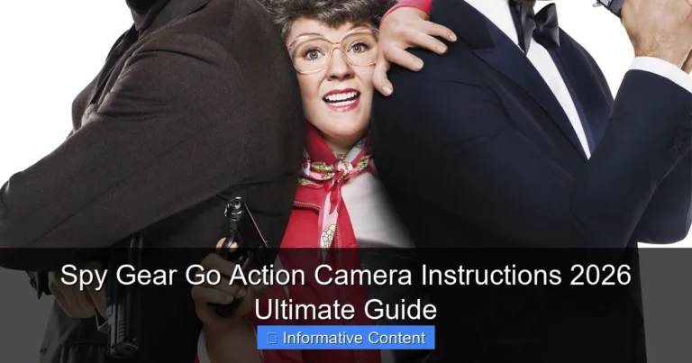 Spy Gear Go Action Camera Instructions 2026 Ultimate Guide