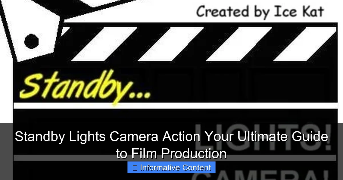 Standby Lights Camera Action Your Ultimate Guide to Film Production