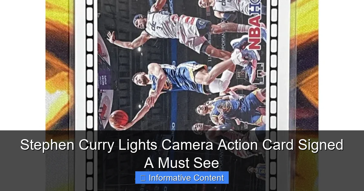 Stephen Curry Lights Camera Action Card Signed A Must See