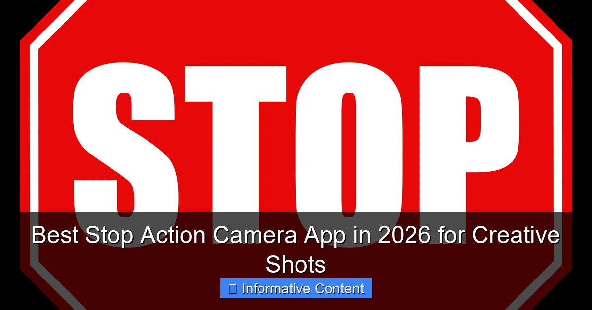 Best Stop Action Camera App in 2026 for Creative Shots