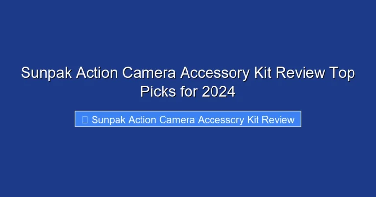 Sunpak Action Camera Accessory Kit Review Top Picks for 2024