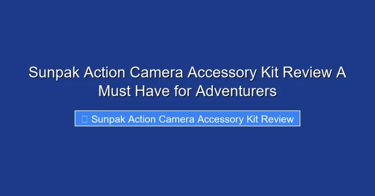Sunpak Action Camera Accessory Kit Review A Must Have for Adventurers