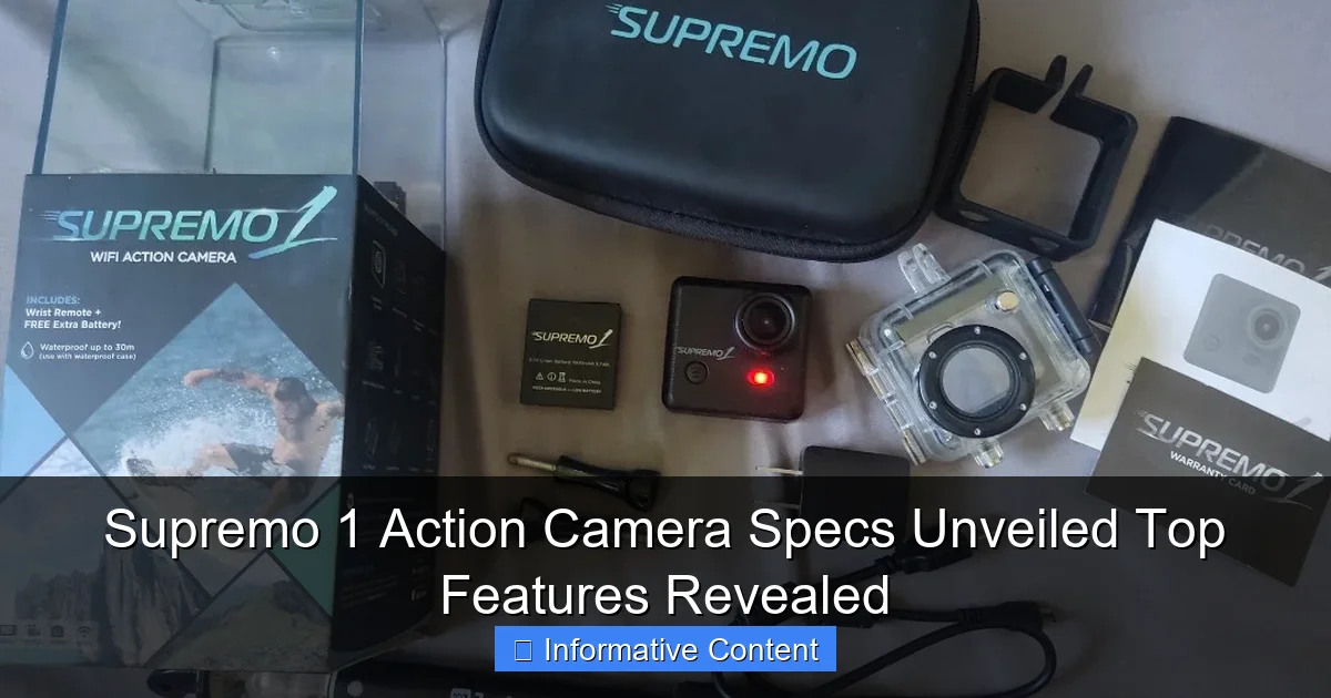 Supremo 1 Action Camera Specs Unveiled Top Features Revealed