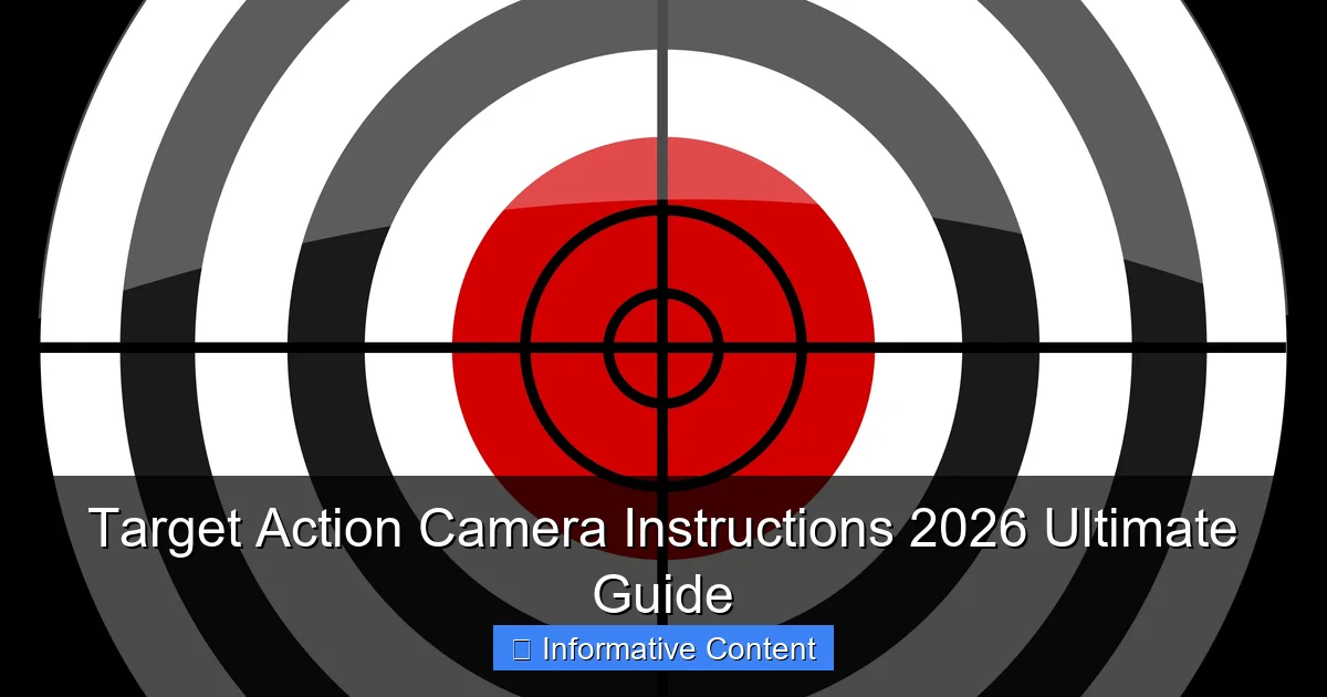 Target Action Camera Instructions 2026 Ultimate Guide