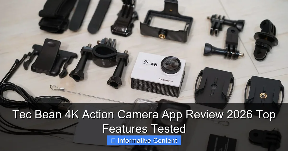 Tec Bean 4K Action Camera App Review 2026 Top Features Tested
