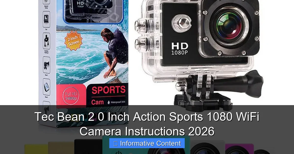 Tec Bean 2 0 Inch Action Sports 1080 WiFi Camera Instructions 2026