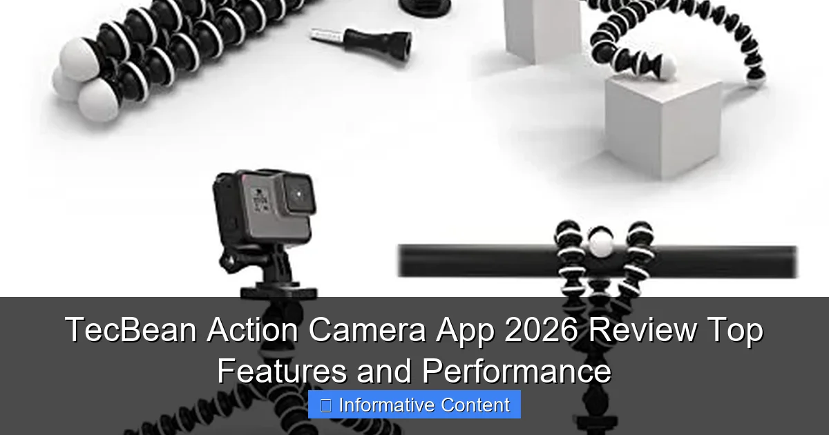 TecBean Action Camera App 2026 Review Top Features and Performance