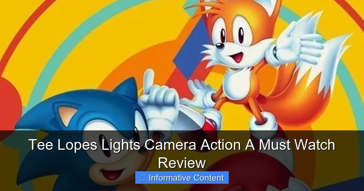 Tee Lopes Lights Camera Action A Must Watch Review