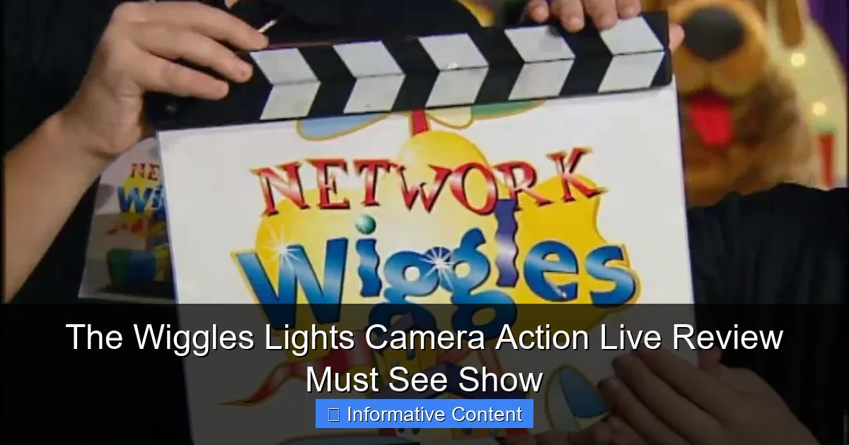 The Wiggles Lights Camera Action Live Review Must See Show