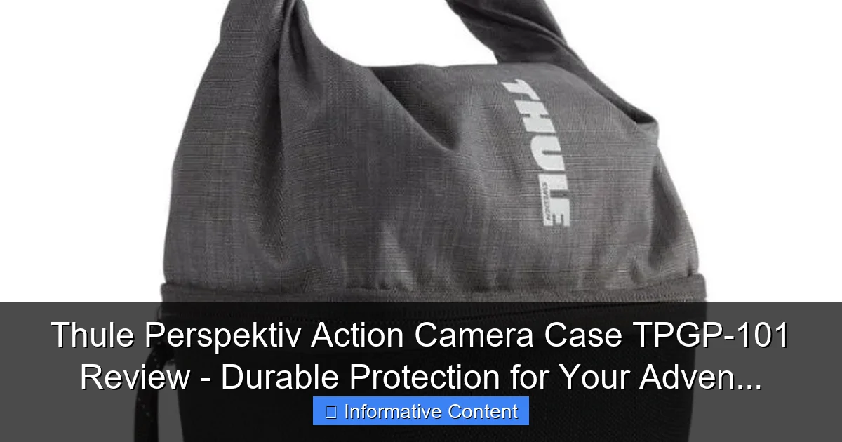 Thule Perspektiv Action Camera Case TPGP-101 Review - Durable Protection for Your Adven...