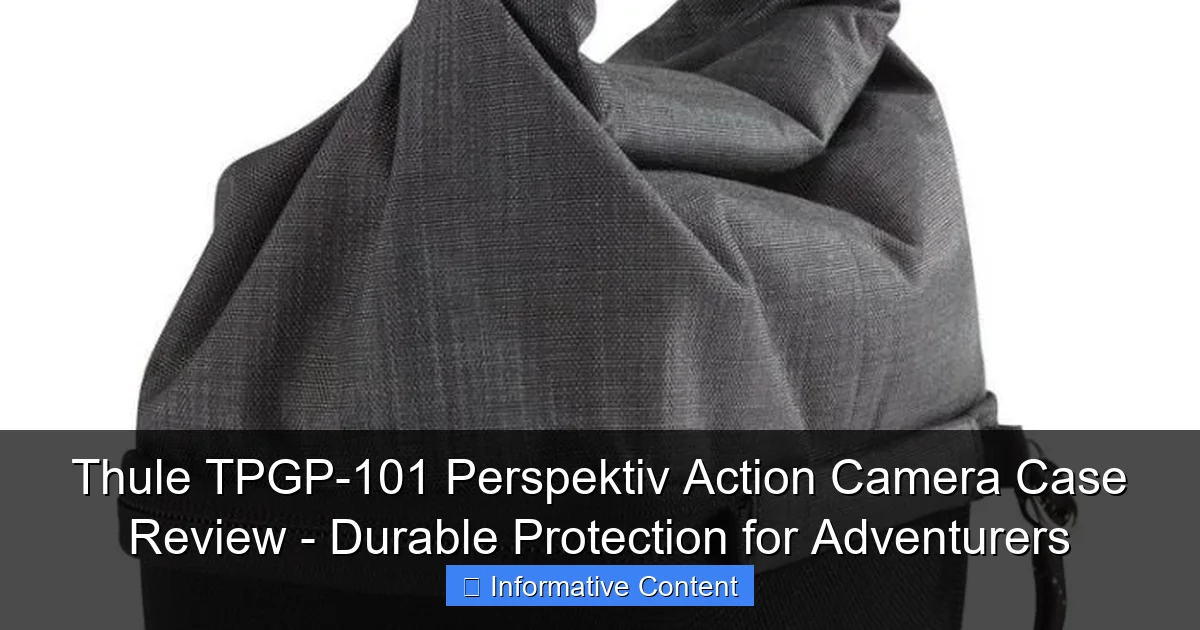 Thule TPGP-101 Perspektiv Action Camera Case Review - Durable Protection for Adventurers