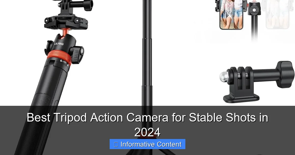 Best Tripod Action Camera for Stable Shots in 2024