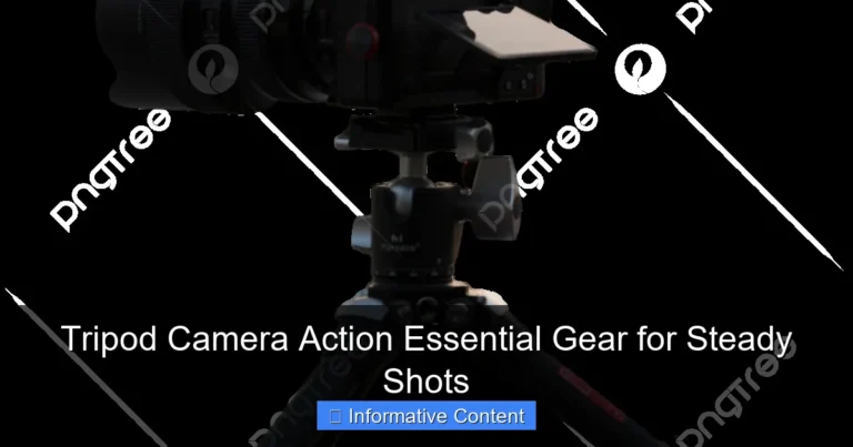 Tripod Camera Action Essential Gear for Steady Shots
