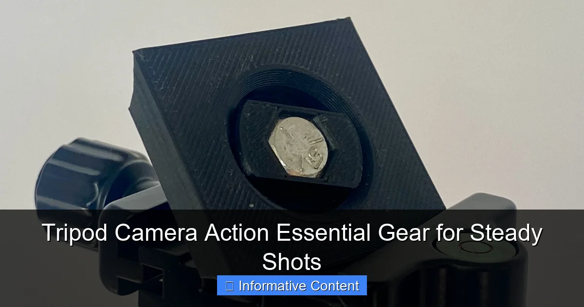 Tripod Camera Action Essential Gear for Steady Shots