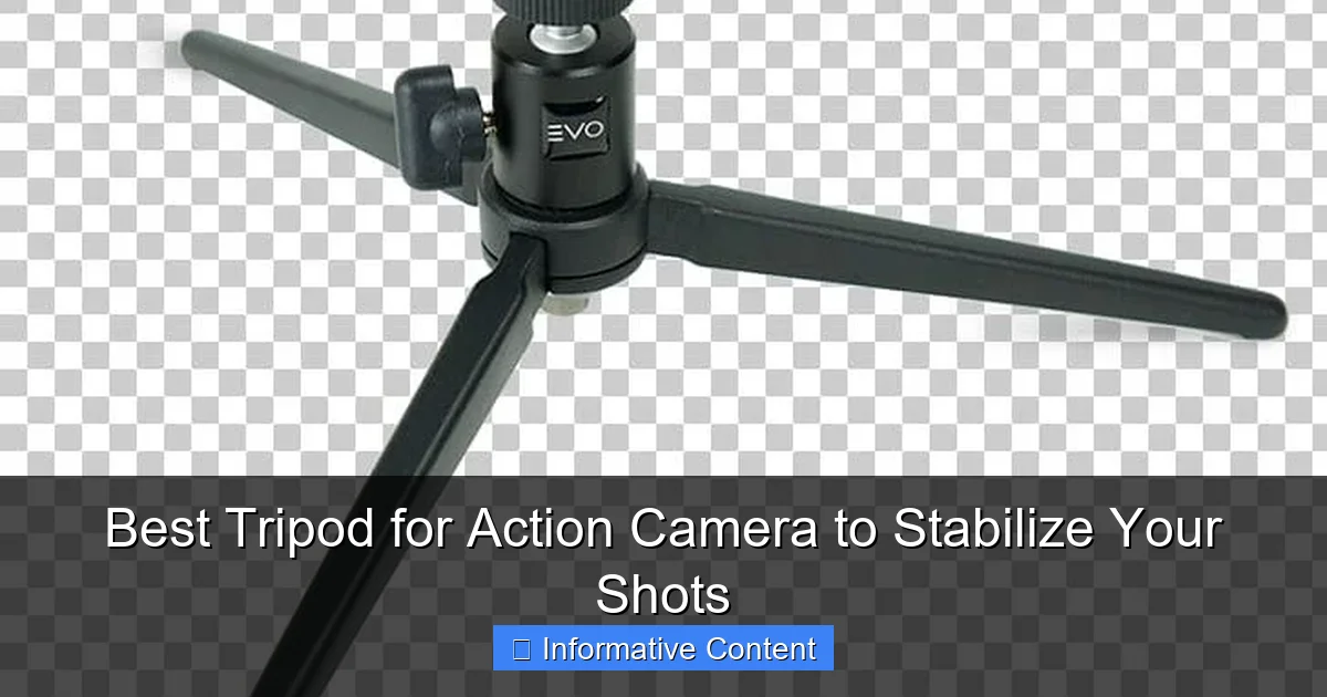 Best Tripod for Action Camera to Stabilize Your Shots
