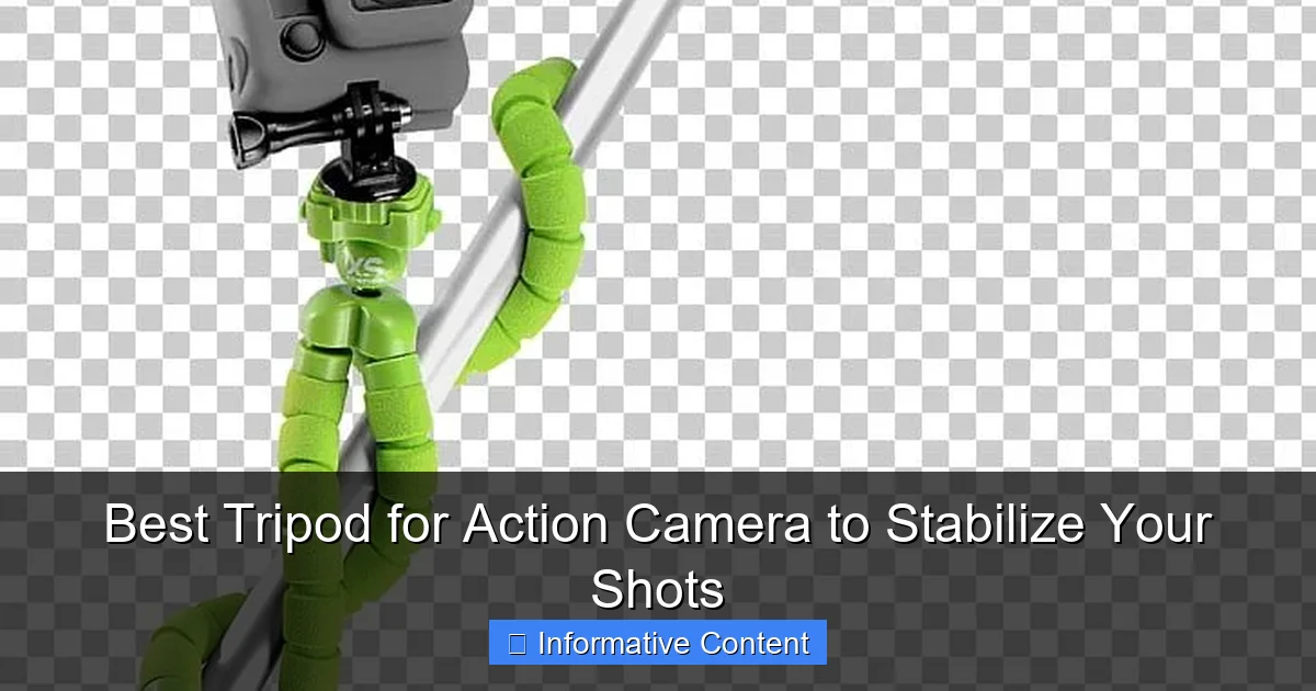 Best Tripod for Action Camera to Stabilize Your Shots