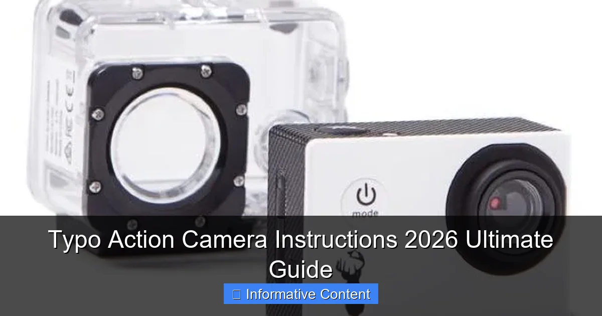Typo Action Camera Instructions 2026 Ultimate Guide