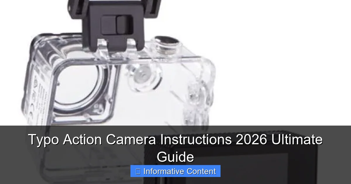 Typo Action Camera Instructions 2026 Ultimate Guide