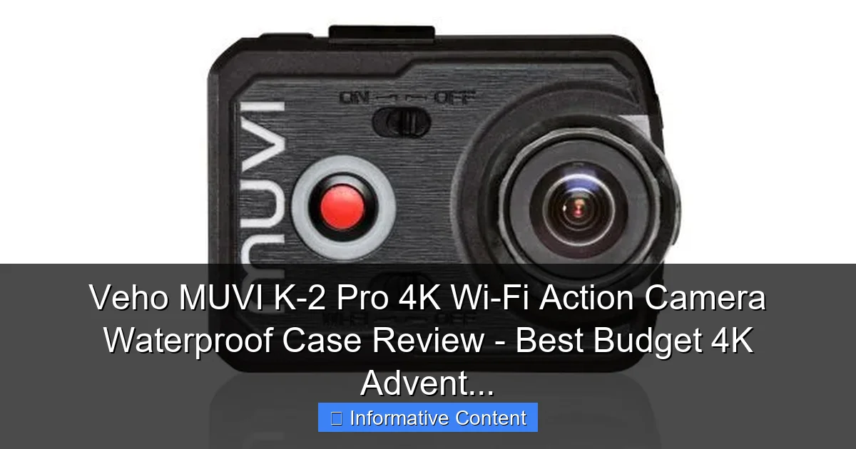 Veho MUVI K-2 Pro 4K Wi-Fi Action Camera Waterproof Case Review - Best Budget 4K Advent...
